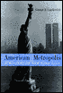 American Metropolis: A History of New York City