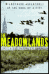 The Meadowlands: Wilderness Adventures at the Edge of a City