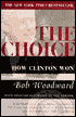 The Choice: Inside the Race for the White House