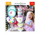 Utterly Elegant Tea Parties: For Dolls, Daddies, and Other Guests