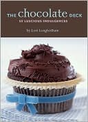 The Chocolate Deck: 50 Luscious Indulgences