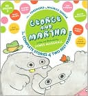 George and Martha: The Complete Stories of Two Best Friends