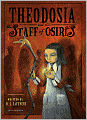Theodosia and the Staff of Osiris (Theodosia Series #2)