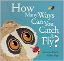 How Many Ways Can You Catch a Fly?