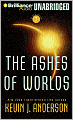 The Ashes of Worlds (Saga of Seven Suns Series #7)