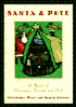 Santa and Pete: A Novel of Christmas Present and Past