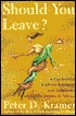 Should You Leave? A Psychiatrist Explores Intimacy and Autonomy and the Nature of Advice