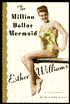 The Million Dollar Mermaid: An Autobiography