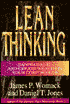 Lean Thinking: Banish Waste and Create Wealth in Your Corporation