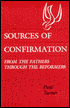 Sources of Confimation: From the Fathers Through the Performers