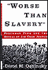 Worse Than Slavery: Parchman Farm and the Ordeal of Jim Crow Justice