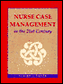 Nurse Case Management in the 21st Century