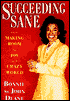 Succeeding Sane: Making Room for Joy in a Crazy World