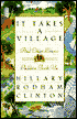 It Takes a Village: And Other Lessons Children Teach Us