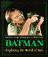 Batman: Exploring the World of Bats