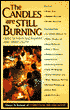 Candles Are Still Burning; Directions in Sacrament and Spirituality