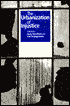 The Urbanization of Injustice