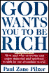 God Wants You to Be Rich: The Theology of Economics