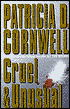 Cruel and Unusual (Kay Scarpetta Series #4)