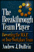 The Breakthrough Team Player: Becoming the M. V. P. on Your Workplace Team