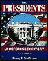 The Presidents: A Reference History