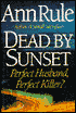 Dead by Sunset: Perfect Husband, Perfect Killer?