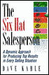 The Six-Hat Salesperson: A Dynamic Approach for Producing Top Results in Every Selling Situation
