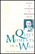 Quiet Moments in a War: The Letters of Jean-Paul Sartre to Simone de Beauvoir, 1940-1963