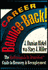 Career Bounce-Back!: The Professionals in Transition Guide to Recovery and Reemployment