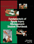 Fundamentals of Sports Injury Management Student Workbook