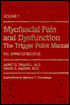 Myofascial Pain and Dysfunction: The Trigger Point Manual