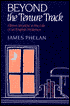 Beyond the Tenure Track: Fifteen Months in the Life of an English Professor