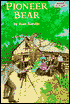 Pioneer Bear: A True Story (Step into Reading Books Series: A Step 2 Book)