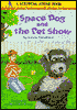 Space Dog and the Pet Show