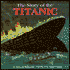 Story of the Titanic