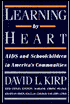 Learning by Heart: AIDS and Schoolchildren in America's Communities