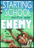 Starting School with an Enemy