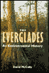 The Everglades: An Environmental History