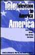 Television in America: Local Station History from across the Nation