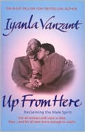 Up from Here: Reclaiming the Male Spirit