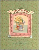 Mother: A Keepsake Book