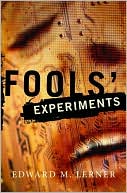 Fools' Experiments
