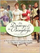 The Darcys & the Bingleys: Pride and Prejudice Continues