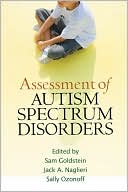 Assessment of Autism Spectrum Disorders by Sam Goldstein: Book Cover