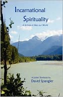 Incarnational Spirituality