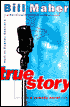 True Story: A Comedy Novel