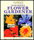 Year-Round Flower Gardener: How to Have Blooming Plants in All Seasons