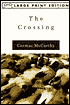 The Crossing (Border Trilogy Series #2)