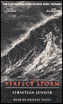 The Perfect Storm: A True Story of Men Against the Sea