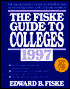 The Fiske Guide to Colleges 1997